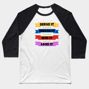 US Open Serve It Smash It Win It Love It Tennis Baseball T-Shirt